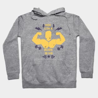 Mon GYM a besoin de moi T-shirt Hoodie